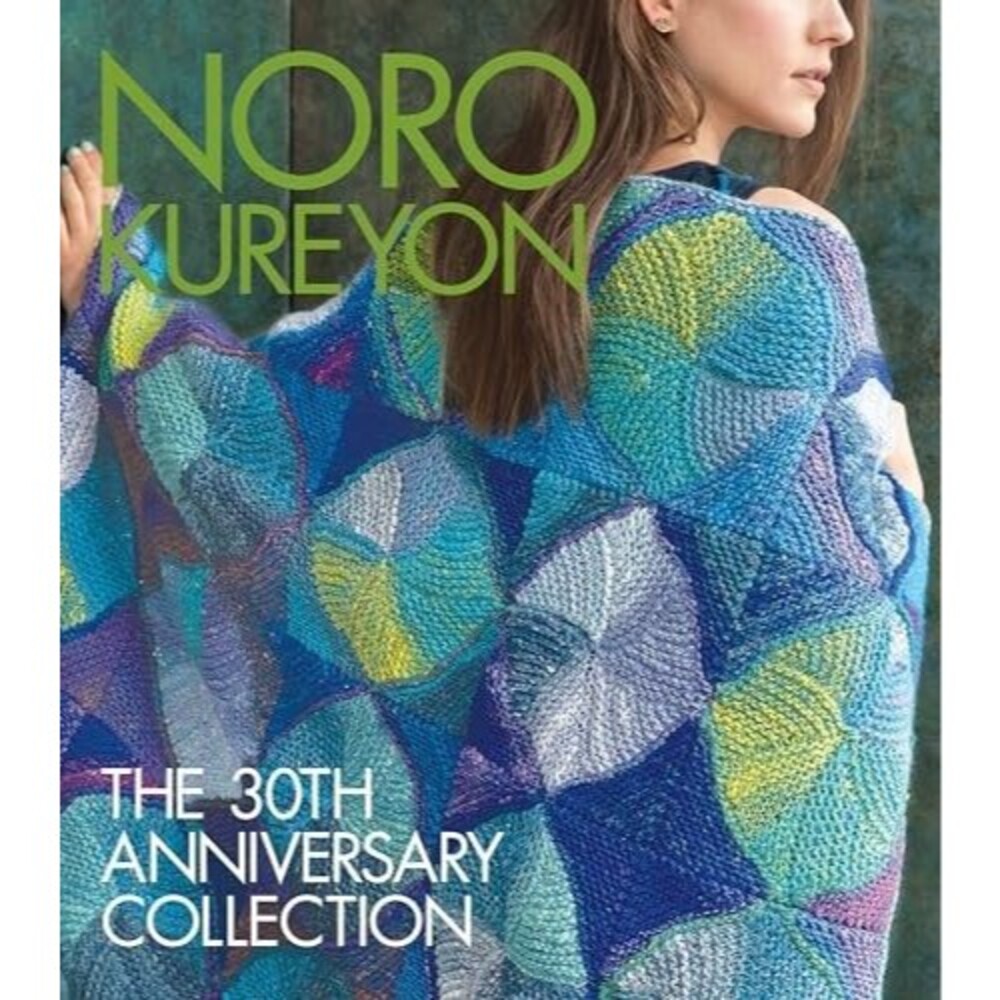 Noro Kureyon: The 30th Anniversary Collection (Knit Noro Collection)